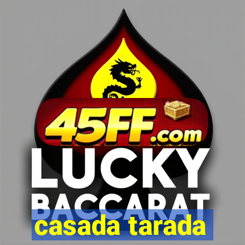 casada tarada